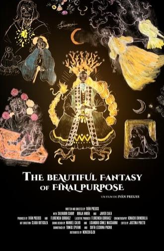The Beautiful Fantasy of Final Purpose (2020)