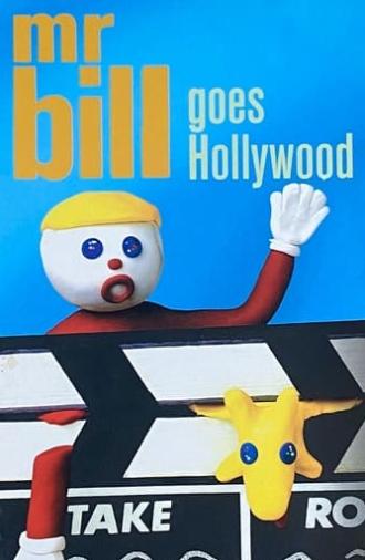 Mr. Bill Goes Hollywood (2002)