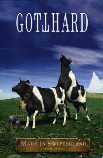 Gotthard: Made In Switzerland (2006)