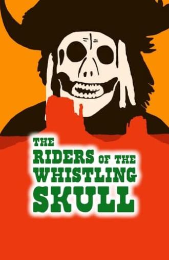 The Riders of the Whistling Skull (1937)