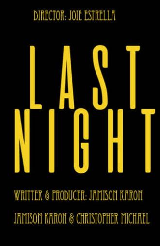 Last Night (2016)