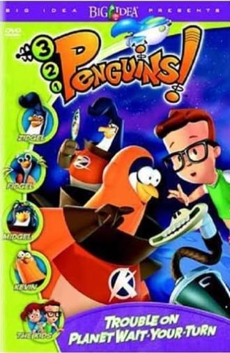 3-2-1 Penguins!: Trouble on Planet Wait-Your-Turn (2000)