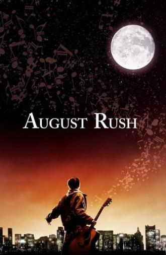 August Rush (2007)