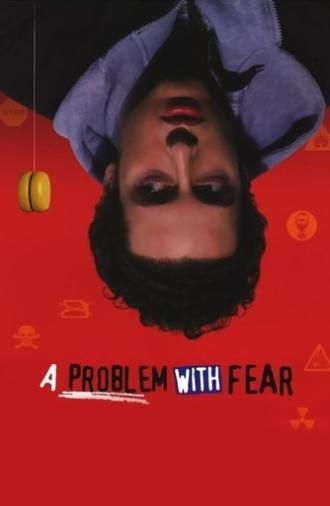 A Problem with Fear (2003)