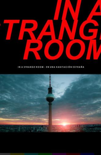 In a Strange Room (2020)