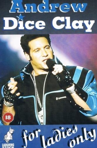 Andrew Dice Clay: For Ladies Only (1992)