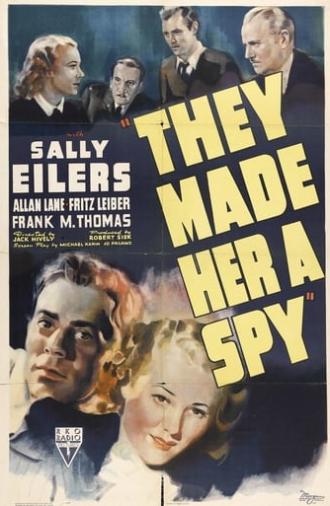 They Made Her a Spy (1939)