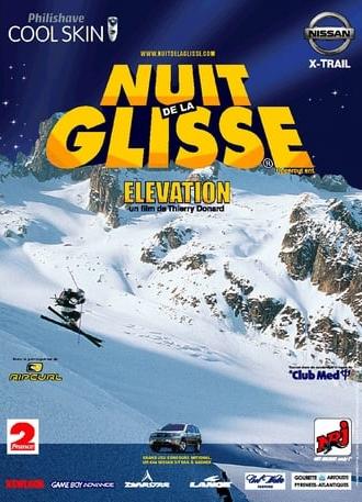 Nuit de la glisse: Elevation (2002)