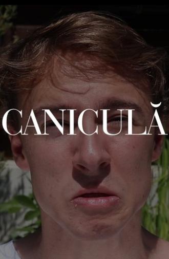 CANICULĂ (2022)