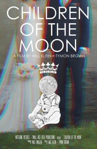 Children of the Moon (2019)