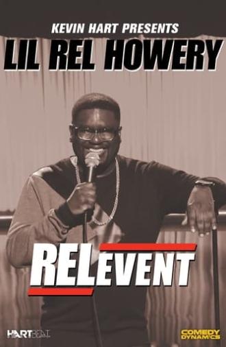 Lil Rel Howery: RELevent (2015)