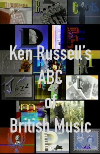 Ken Russell's ABC of British Music (1988)