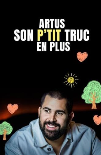 Artus : Son p'tit truc en plus (2024)