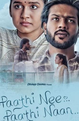 Paathi Nee Paathi Naan (2023)