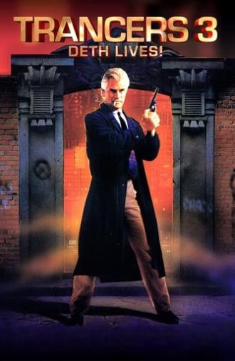 Trancers 3: Deth Lives (1992)