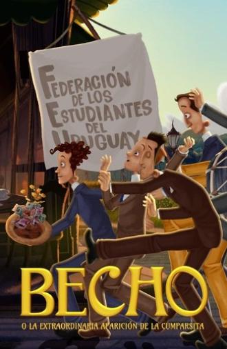 Becho o la extraordinaria aparición de la Cumparsita (2025)