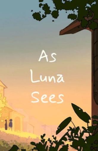 As Luna Sees... (2024)