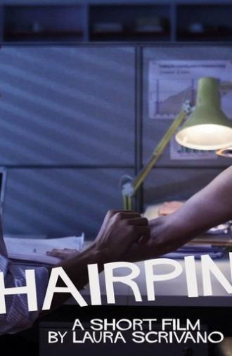 Hairpin (2011)