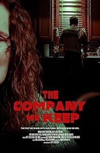 The Company We Keep (2023)