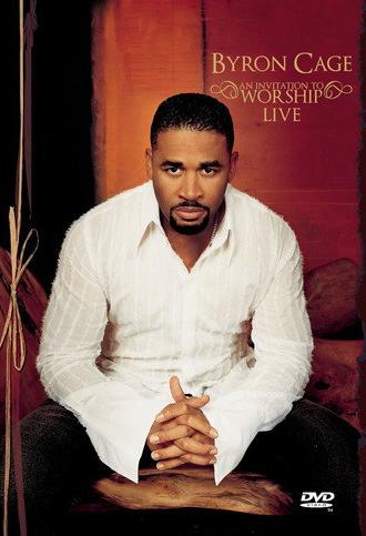 Byron Cage: An Invitation to Worship (2005)