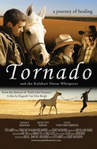 Tornado and the Kalahari Horse Whisperer (2009)