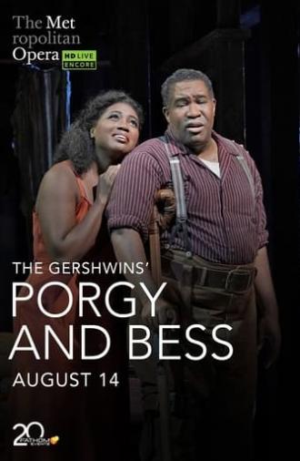 The Metropolitan Opera: The Gershwins’ Porgy and Bess (2020)