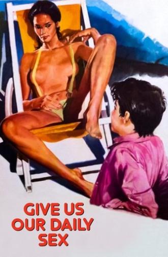 ...And Give Us Our Daily Sex (1979)