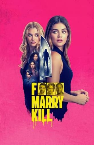 F Marry Kill (2024)