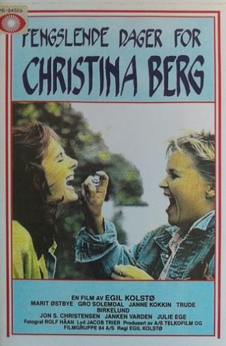 Fengslende dager for Christina Berg (1988)