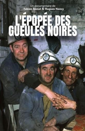 L'Épopée des gueules noires (2017)