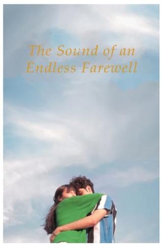 The Sound of an Endless Farewell (2022)