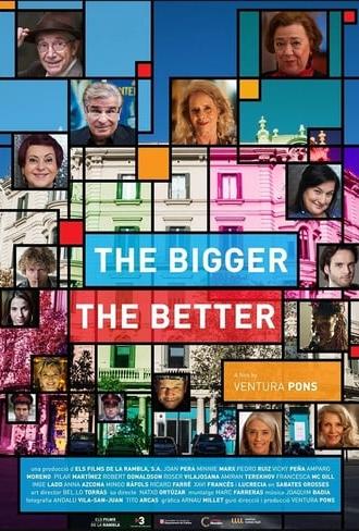 The Bigger, the Better (2017)