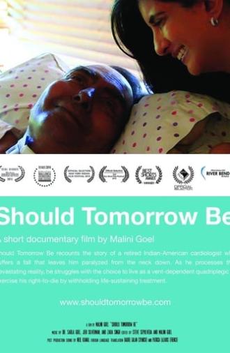 Should Tomorrow Be (2015)