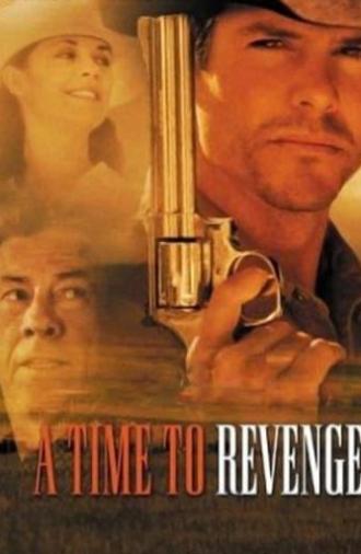 A Time to Revenge (1997)