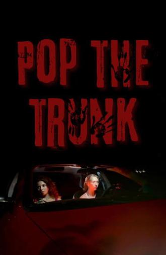 Pop the Trunk (2025)
