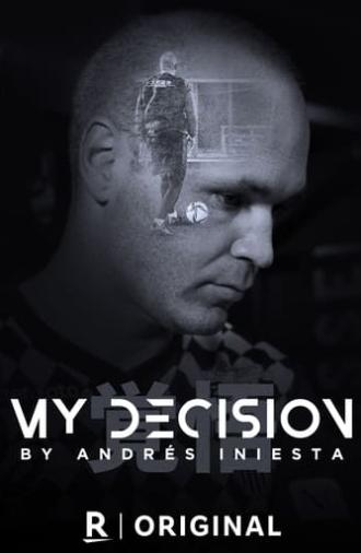 My Decision, by Andrés Iniesta (2022)