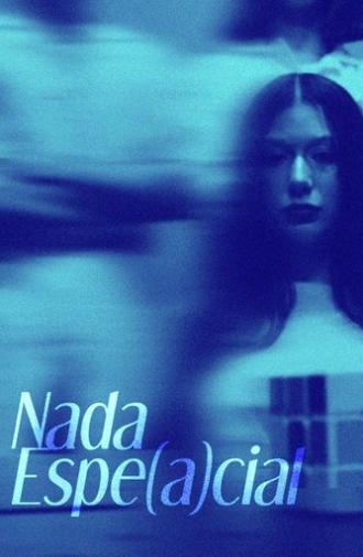 Nada Espe(a)cial (2025)