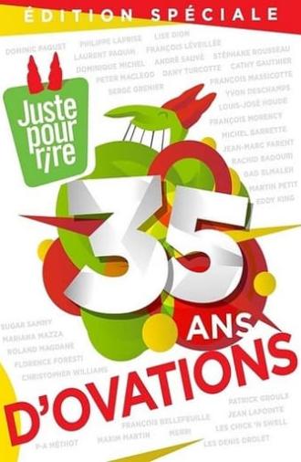 Juste pour rire - 35 ans d'ovations (2017)