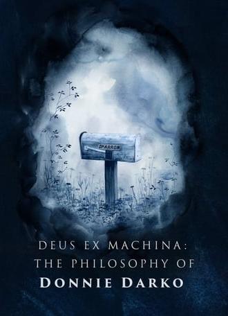 Deus ex Machina: The Philosophy of 'Donnie Darko' (2016)