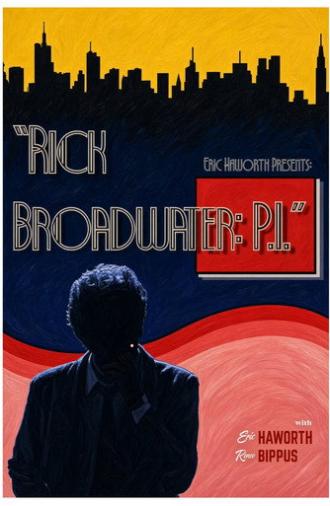 Rick Broadwater: P.I. (2026)