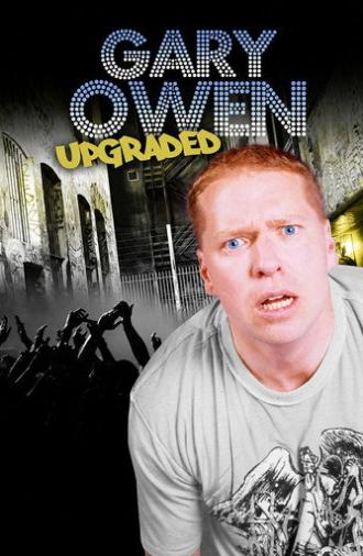 Gary Owen: Upgraded (2012)