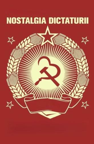 Nostalgia dictaturii (2020)