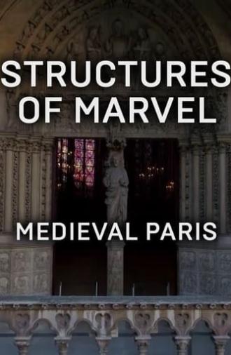 Structures of Marvel: Medieval Paris (2021)