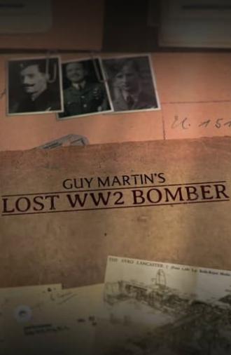 Guy Martin's Lost WW2 Bomber (2024)