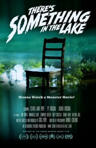 There's Something in the Lake (2021)