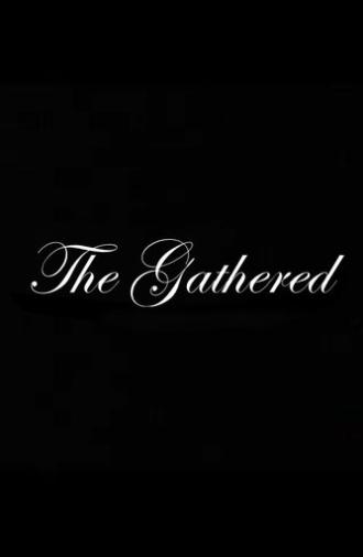 The Gathered (2008)