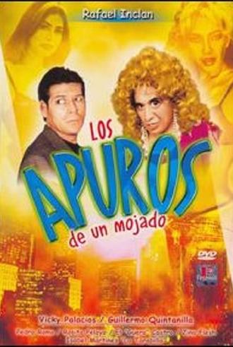 Los apuros de un mojado (1999)