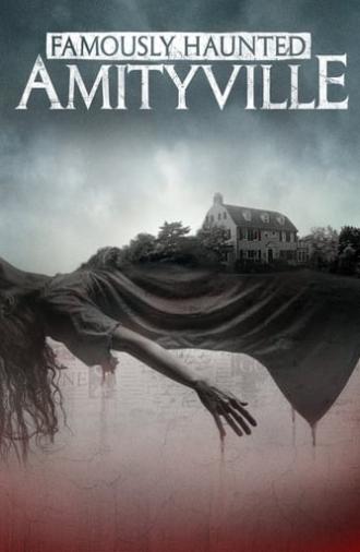 Famously Haunted: Amityville (2021)