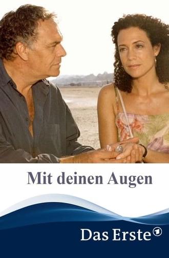 Mit deinen Augen (2004)