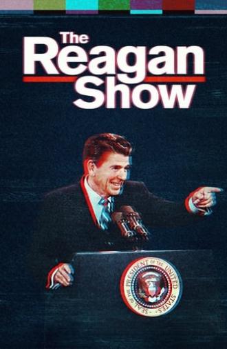 The Reagan Show (2017)